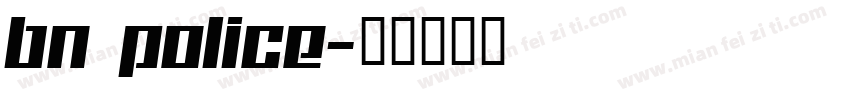BN Police字体转换